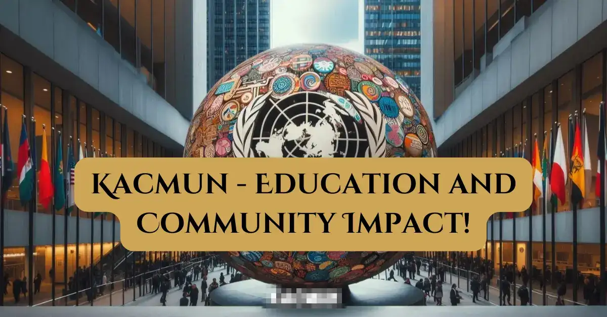 Kacmun - Education and Community Impact!