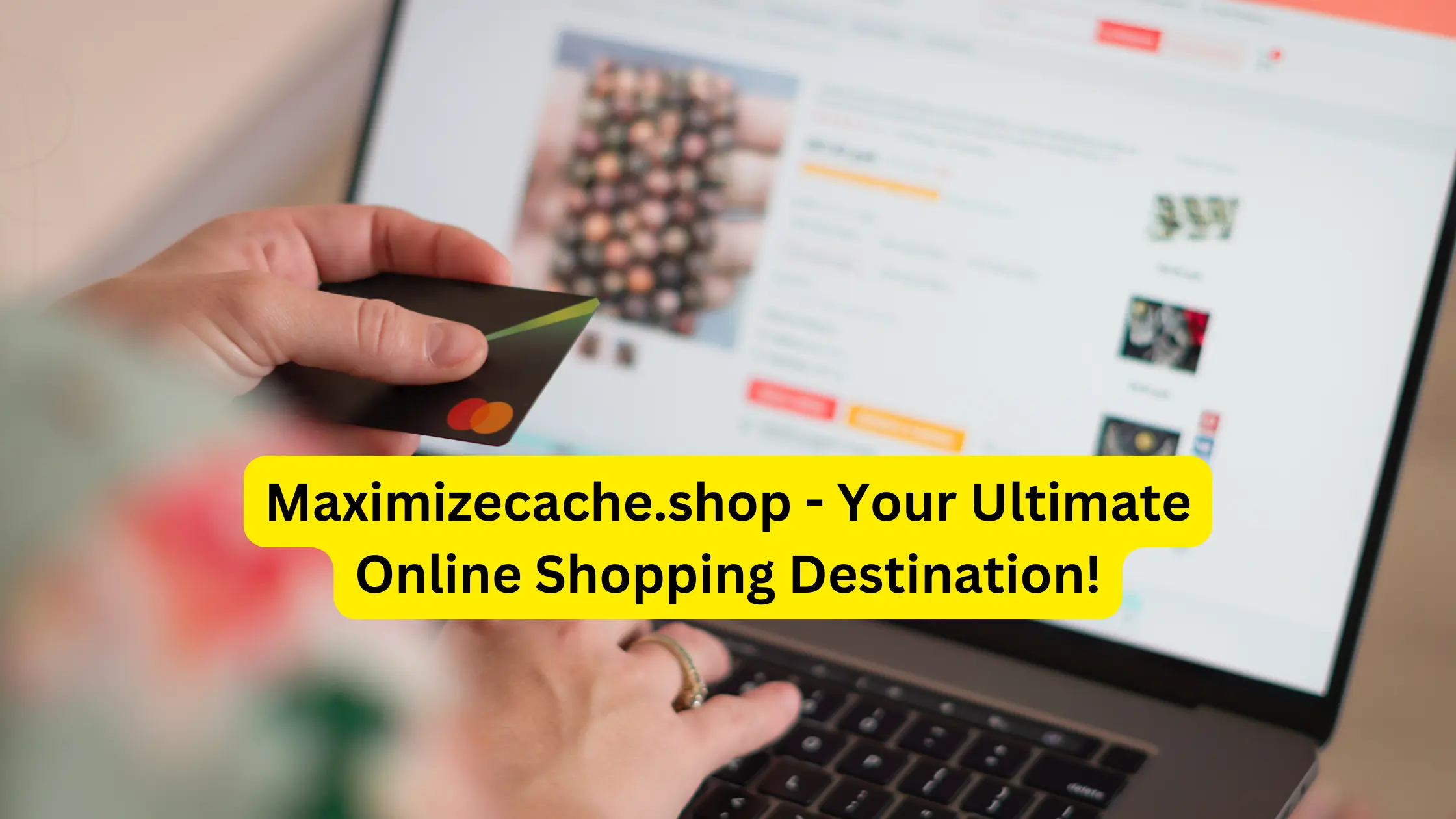 Maximizecache.shop - Your Ultimate Online Shopping Destination!