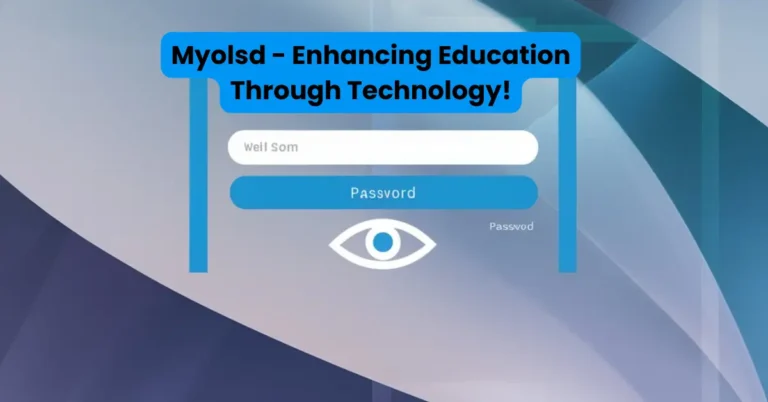 Myolsd - Enhancing Education Through Technology!