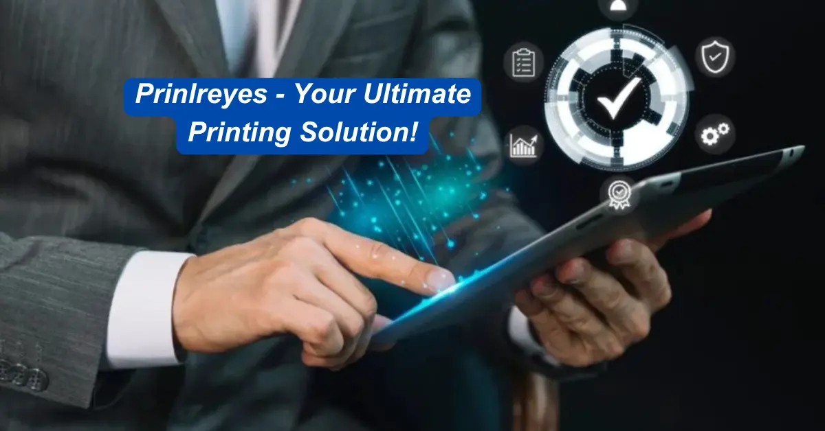 Prinlreyes - Your Ultimate Printing Solution!