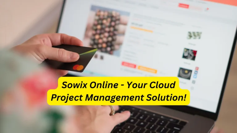 Sowix Online - Your Cloud Project Management Solution!