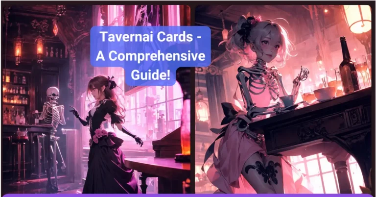 Tavernai Cards - A Comprehensive Guide!