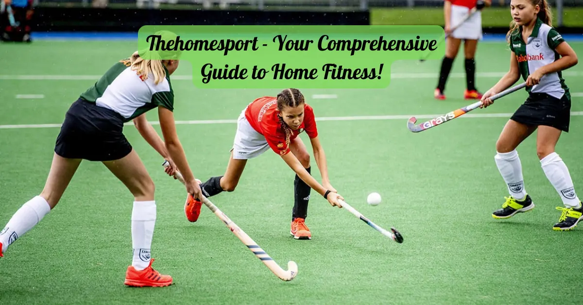 Thehomesport - Your Comprehensive Guide to Home Fitness!