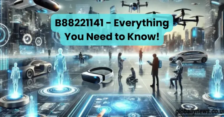 B88221141 - Everything You Need to Know!